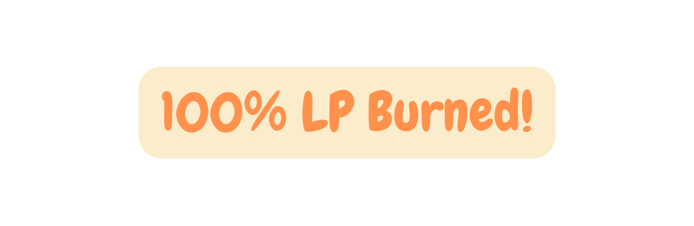 100 LP Burned